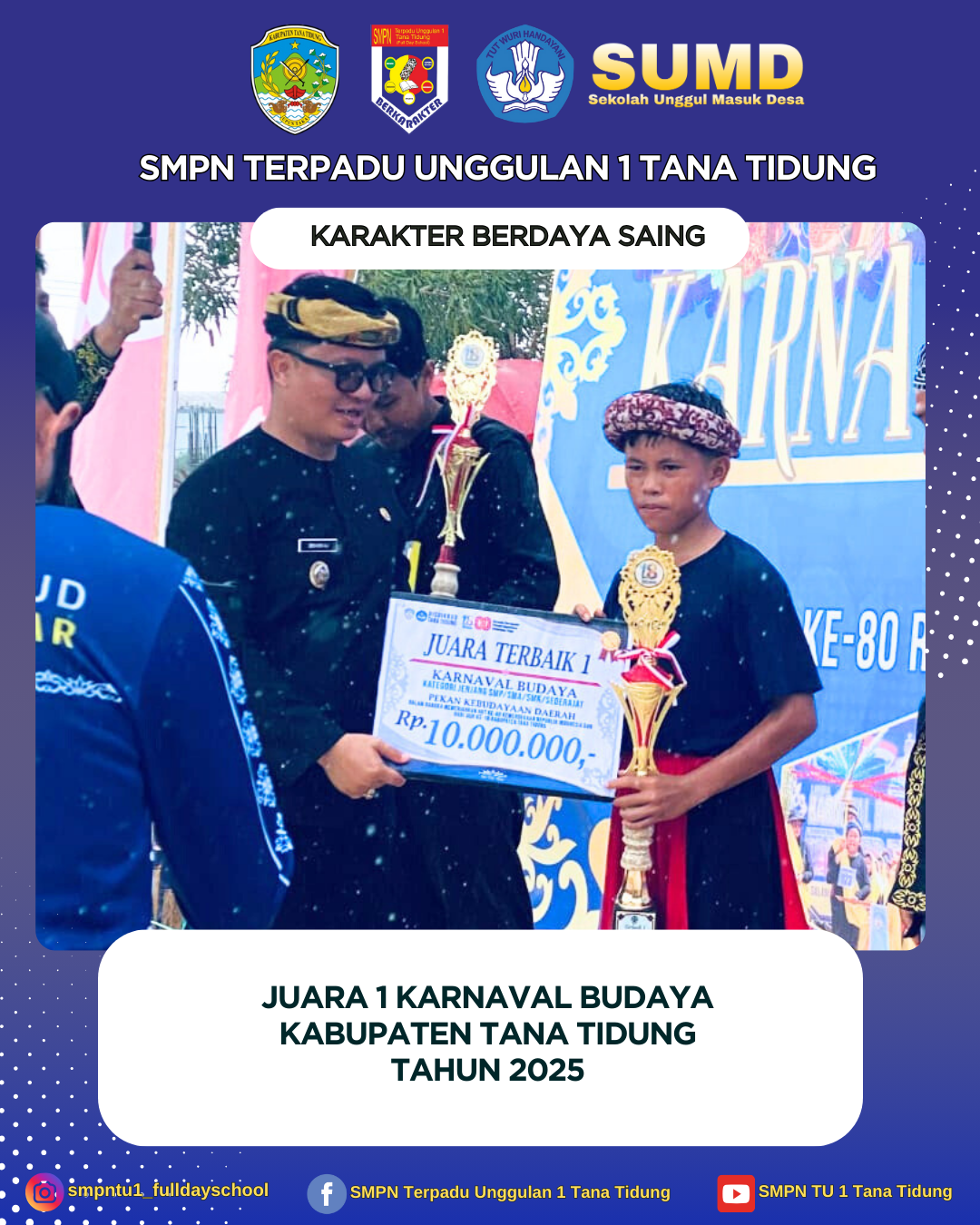 Juara 1 Karnaval Budaya 2025